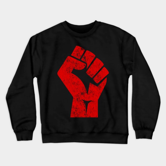 Big Red Raised Fist Salute of Unity Solidarity Resistance Crewneck Sweatshirt by terrybain